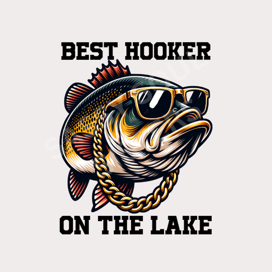 BEST HOOKER ON THE LAKE